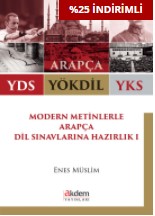 Modern Metinlerle Arapça Dil Sınavlarına Hazırlık-I